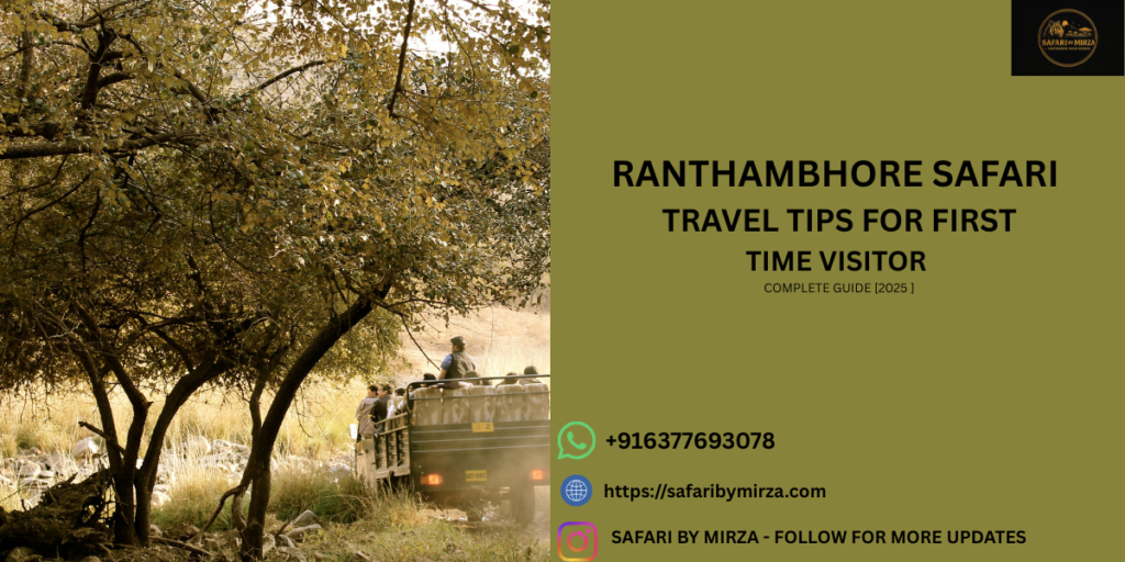 Ranthambhore Safari Travel Tips: A Complete Guide for First-Time Visitors.